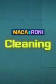 Maca & Roni - Cleaning movie poster