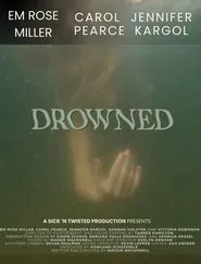Drowned movie poster