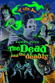 The Dead and the Deadly movie poster
