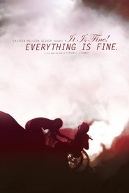It Is Fine! Everything Is Fine. movie poster