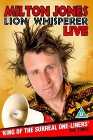 Poster do filme Milton Jones - Lion Whisperer