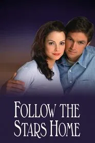 Follow the Stars Home movie poster