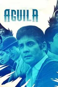 Aguila movie poster