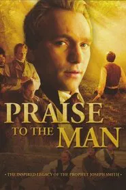 Praise to the Man movie poster