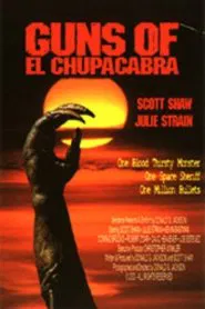 Guns of El Chupacabra movie poster