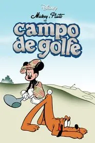 Poster do filme Mickey e Pluto no Campo de Golfe