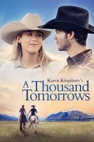 Karen Kingsbury's A Thousand Tomorrows tv show poster