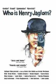 Who Is Henry Jaglom? movie poster