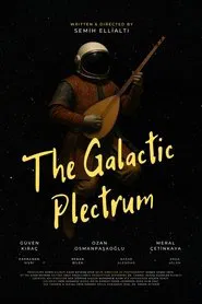 The Galactic Plectrum movie poster