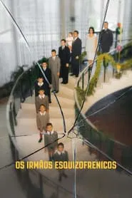 Poster da série Os Irmãos Esquizofrênicos