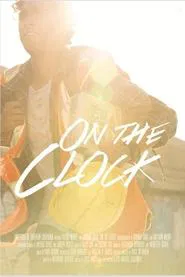 On the Clock movie poster