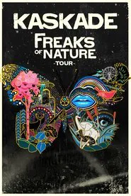 Kaskade: Freaks of Nature Tour movie poster