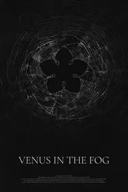 Poster do filme Venus in the Fog
