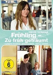 Poster do filme Frühling - Zu früh geträumt