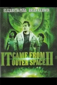 It Came from Outer Space II movie poster