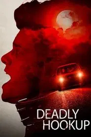 Poster do filme Deadly Hookup