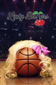 Lady Ballers movie poster