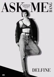 Ask Me Bang II: Delfine movie poster