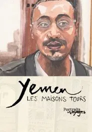 Portraits de Voyages Yémen : Les Maisons tours movie poster