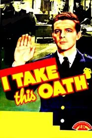 I Take This Oath movie poster