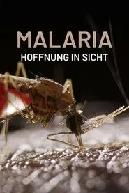 Poster do filme Malaria, Hoffnung in Sicht