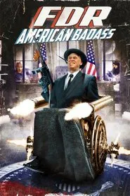 FDR: American Badass! movie poster