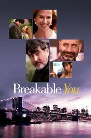 Breakable You movie poster