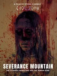 Poster do filme Severance Mountain