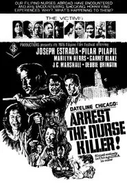 Dateline Chicago: Arrest The Nurse Killer movie poster