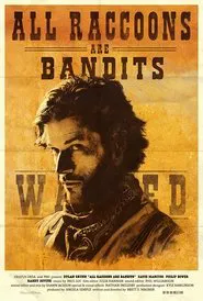 All Raccoons Are Bandits movie poster