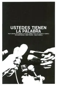 Poster do filme Ustedes tienen la palabra