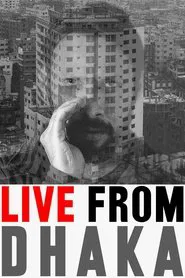 Poster do filme Live from Dhaka
