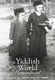 A Yiddish World Remembered movie poster