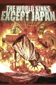 The World Sinks Except Japan movie poster