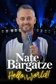 Nate Bargatze: Hello World movie poster