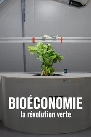 Die grüne Revolution - Bio statt Kohle und Öl? movie poster