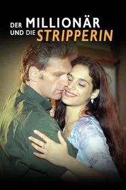 Der Millionär und die Stripperin movie poster