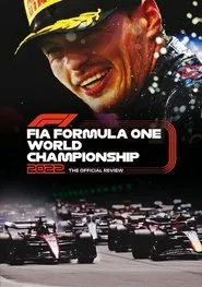 Formula 1: The Official Review Of The 2022 FIA Formula One World Championship movie poster