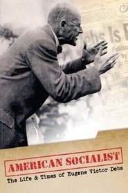Poster do filme American Socialist: The Life and Times of Eugene Victor Debs