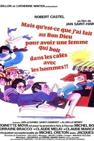 What Did I Ever Do to the Good Lord to Deserve a Wife Who Drinks in Cafes with Men? movie poster