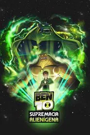 Poster da série Ben 10: Supremacia Alienígena