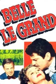 Poster do filme Belle Le Grand