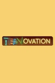 Teenovation tv show poster