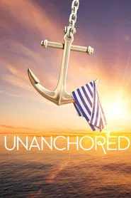 Unanchored tv show poster