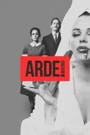 Arde Madrid tv show poster