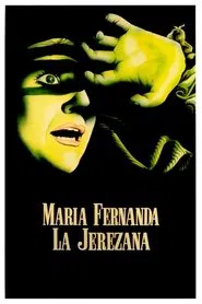 Poster do filme María Fernanda la Jerezana