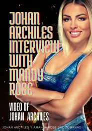 Johan Archiles Interview With Mandy Rose movie poster