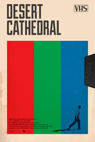 Desert Cathedral movie poster
