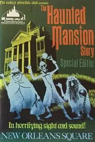 Extinct Attractions Club Presents: The Haunted Mansion Story movie poster