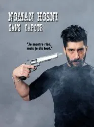 Noman Hosni : Sans Capote movie poster